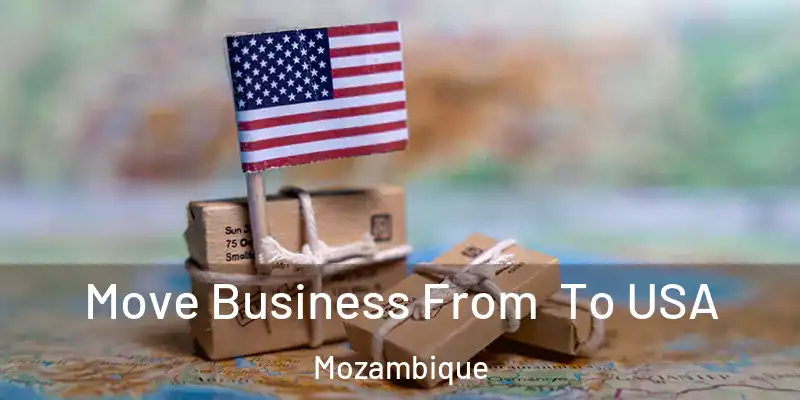  Move Business From To USA Mozambique