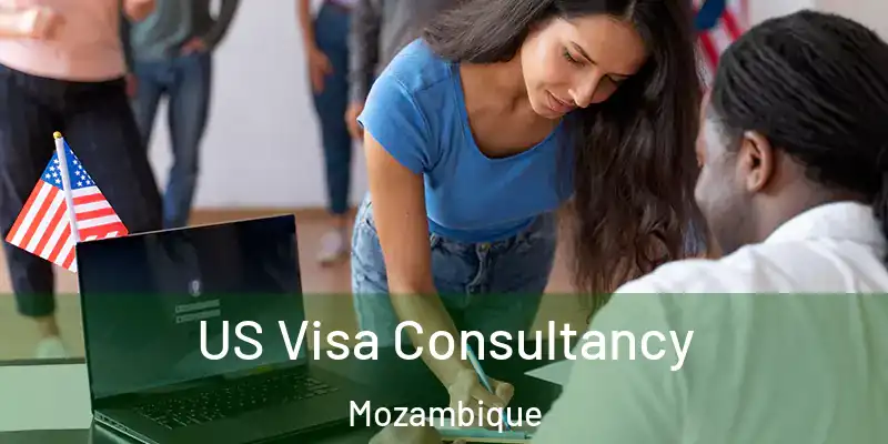  US Visa Consultancy Mozambique